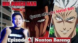 Nonton Bareng |One Punch Man season 2 episode 4 reaction |Garou attacks Metal bat |sub indo |eng sub