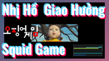 Nhị Hồ Giao Hưởng Squid Game