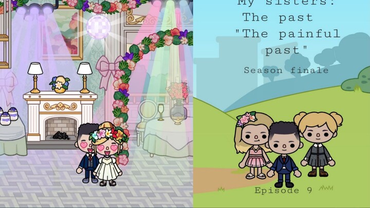 My sisters : The past  - Episode 9 (Season finale)