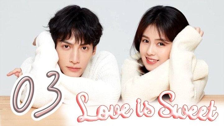 Love Is Sweet Episode 3 Tagalog Dubbed HD