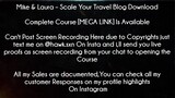 Mike & Laura Course Scale Your Travel Blog Download