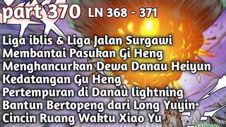 tales of Demon And God part 370 bahasa Indonesia(LN CHAPTER 368,369,370,371)