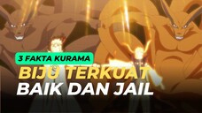 3 FAKTA UNIK KURAMA BIJU TERKUAT DI ANIME NARUTO