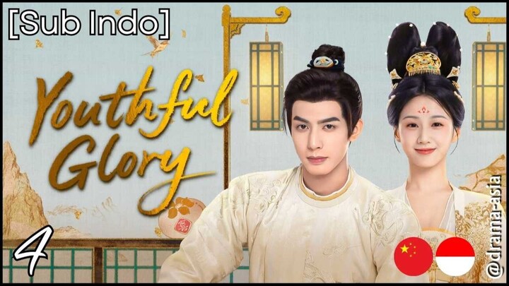 [Sub Indo] Youthful Glory – Eps. 04 (2025)