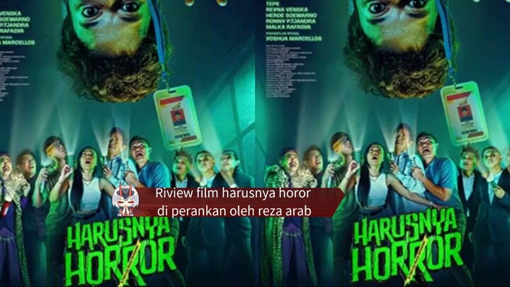ini Riviewfilms harusnya horor