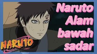 Naruto Alam bawah sadar