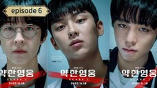 Week Hero Class episode 6 ( SUB INDO )