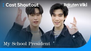 My School President | Shoutout to Viki Fans | Thai Drama