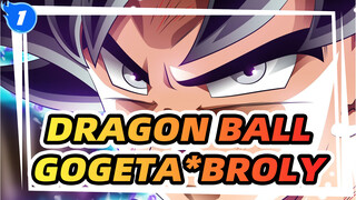 DRAGON BALL|【Broly】Gogeta*Broly！Top Fight Painting in the Industry_1