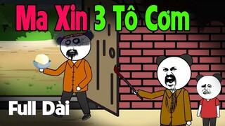 (Full Version) Ma Xin 3 Tô Cơm - Truyện Làng Ma