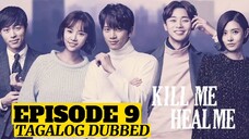 Kill Me Heal Me Episode 9 Tagalog