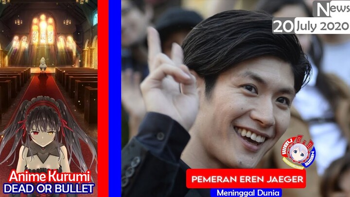 PEMERAN EREN JAEGER Meninggal Dunia,Anime Stand Alone Version Kurumi Dead or Bullet | WibuNews20July