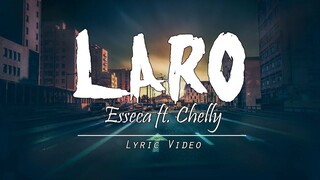 Esseca - Laro ft. Chelly (Lyric Video)