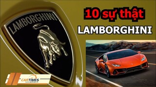 10 sự thật về hãng siêu xe Lamborghini khiến bạn bất ngờ