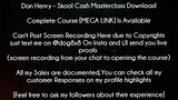 Dan Henry Course Skool Cash Masterclass Download