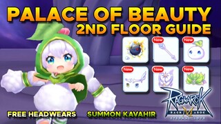 PALACE OF BEAUTY 2ND FLOOR GUIDE (SUMMONING KAVAHIR) - RAGNAROK MOBILE