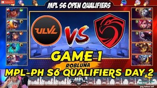 GAME 1 - ULVL VS CIGNAL ULTRA MPL-PH SEASON 6 OPEN QUALIFIERS DAY 2