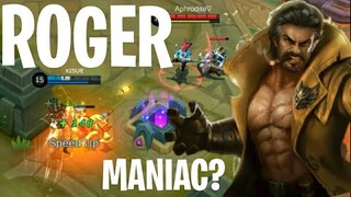 Mobile Legends | Roger asan yung Maniac???!