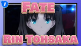 Rin Tohsaka "Melawan Takdirmu" | Fate AMV_1