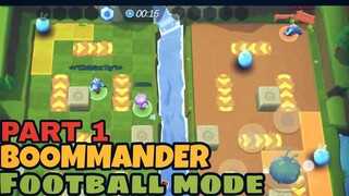 BOOMMANDER -  FOOTBALL MODE | GAMEPLAY #1 - MLBB
