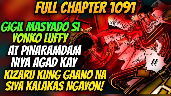 UNANG ADMIRAL NA BABAGSAK | TANDANG TANDA NI LUFFY ANG PANGALAN NI KIZARU ONEPIECE FULL CHAPTER 1091