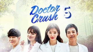 EP 5 DOKTOR CRUSH | TAGALOG