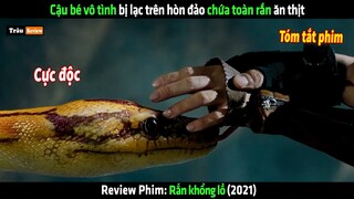 Cậu bé vô tình bị lạc trên hòn đảo chứa toàn rắn ăn thịt - Review phim hay