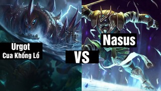 Nasus Đi Top Vs Urgot Và Cái Kết | Tuấn Châu Nasus