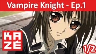 Vampire Knight - Episode 1 [1/2]