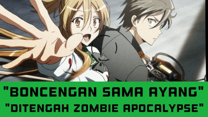 Masih sempet Fanservice di kala Kiamat Zombie || Seluruh Alur Cerita Highschool of the Dead