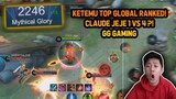 KETEMU TOP GLOBAL RANKED ! CLAUDE JEJE 1 VS 4 ! LANGSUNG AUTO +15 - Mobile Legends