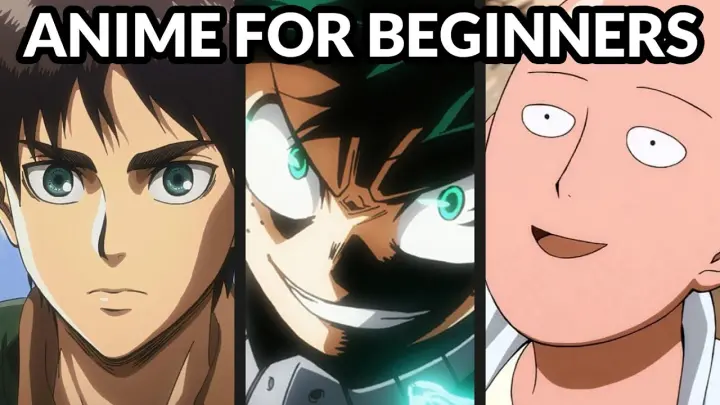 Top 10 Anime for Beginners (You Need to Watch)
