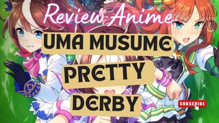 Review Anime Uma Musume : Pretty Derby