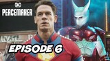 Peacemaker Episode 6 TOP 10 Justice League Breakdown and Easter Eggs