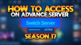 HOW TO ENTER IN ADVANCE SERVER S17 - Mobile Legends