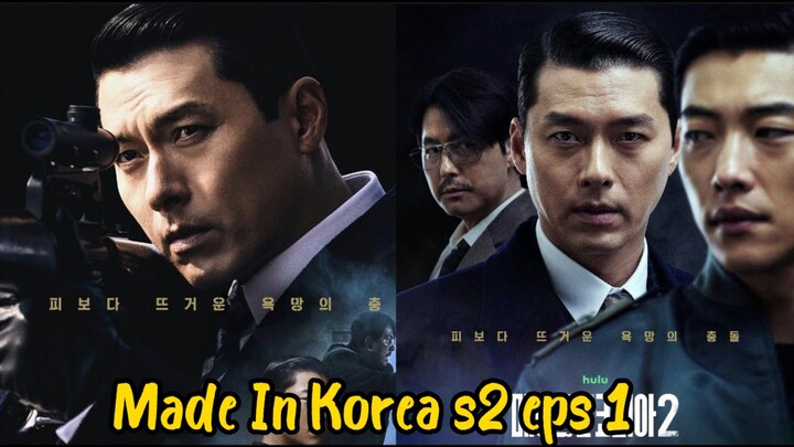 Made In Korea s2 eps 1 part 1 alur K-drama bahasa Indonesia