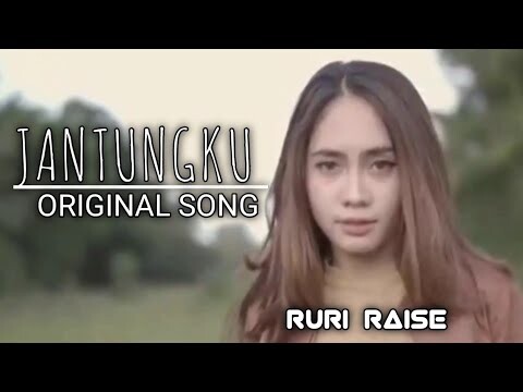 VIDEO MUSIC OFFICIAL JANTUNGKU RURI RAISE lagu viral #laguoriginal #thofu #fuji #fujian