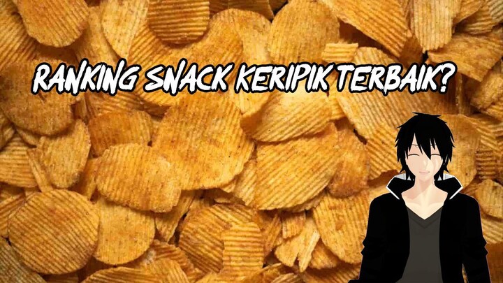 TIER LIST SNACK KERIPIK MENURUT MAHASISWA INFORMATIKA ITB