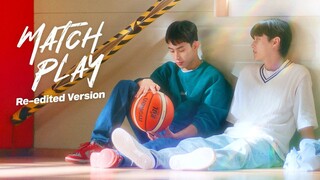 Match Play (ฉบับรีคัท) ตอนที่ 1