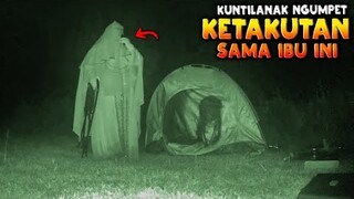 🔴 970- KUNTILANAK NGUMPET KETAKUTAN SAMA IBU INI | ADU NYALI