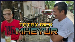 TATAY RICK: MAG ME-MHEYUR