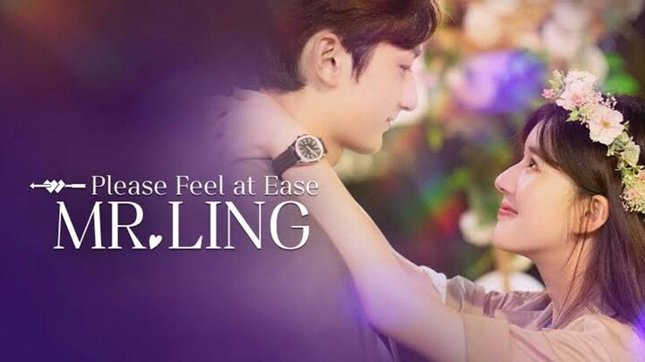 (SUB INDO) Please Feel At Ease Mr.Ling Eps 02