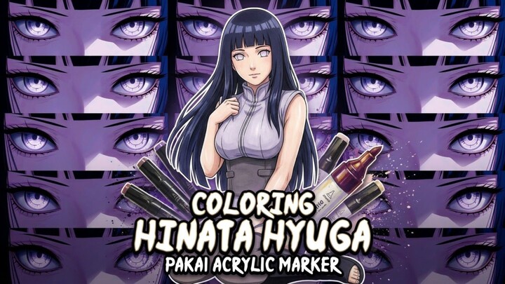 Tutorial coloring Hinata Hyuga pakai acrylic marker