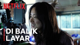 Night in Paradise | Di Balik Layar | Netflix