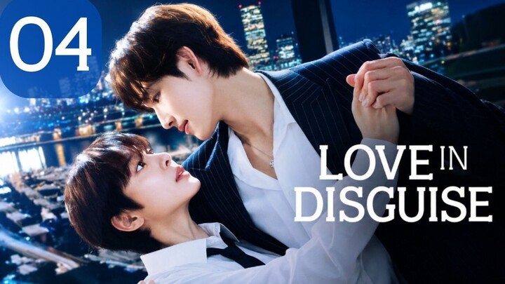 [Sub Indo] LOVE IN DISGUISE - Episode 4