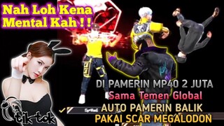 Tik tok ff freefire exe Di Pamerin Global Mp40 2juta terbaru Slowomo Bucin lucu pilihan Terviral2021