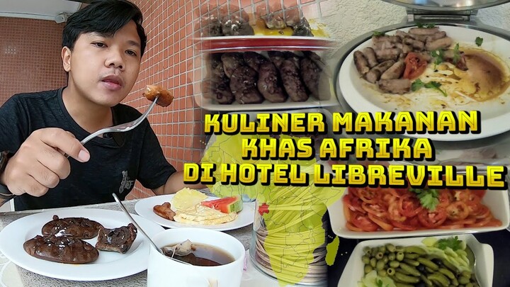 KULINER MAKANAN AFRIKA 🇬🇦 PAGI HARI CAMPUR CAMPUR TAPI ENAK ‼