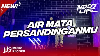 DJ AIR MATA DI HARI PERSANDINGANMU JUNGLE DUTCH FULL BASS [NDOO LIFE]