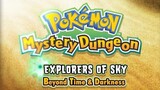 Pokemon Mystery Dungeon: Explorers of Sky—Beyond Time and Darkness (ENGLISH SUB)