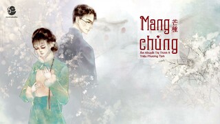 [Vietsub + Kara] Mang Chủng / 芒种 - Âm Khuyết Thi Thính, Triệu Phương Tịnh / 音闕詩聽 - 趙方婧